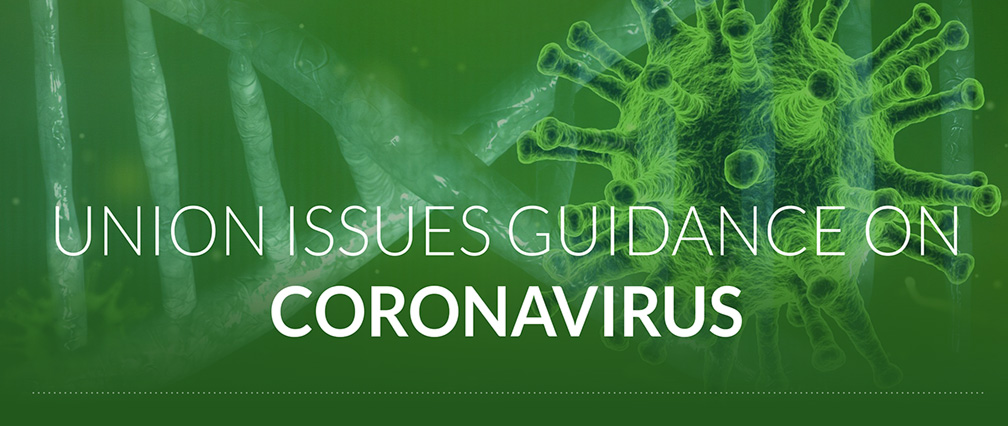 Union issues guidance on coronavirus