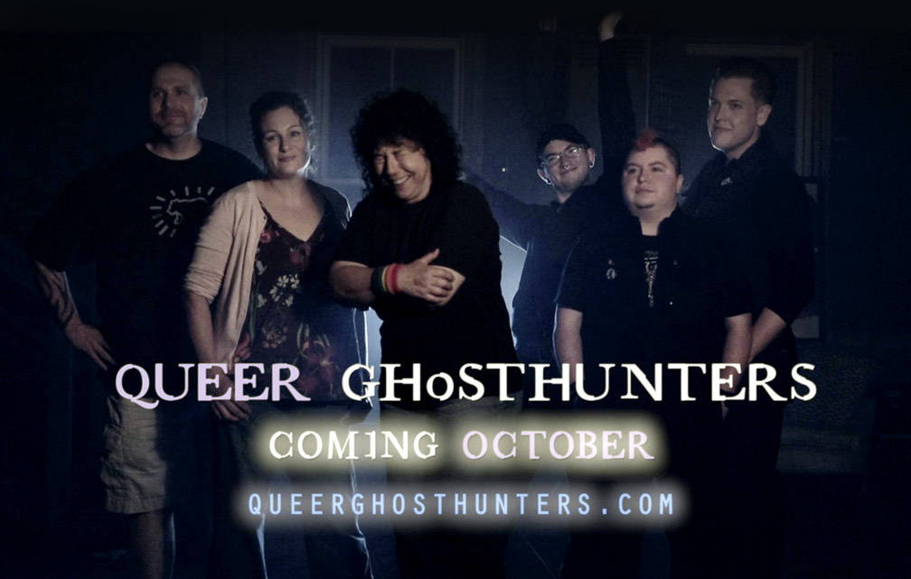 Queer Ghosthunters coming October – queerghosthunters.com