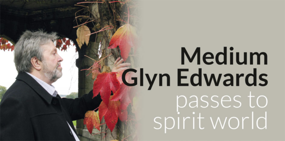 Medium Glyn Edwards passes to spirit world