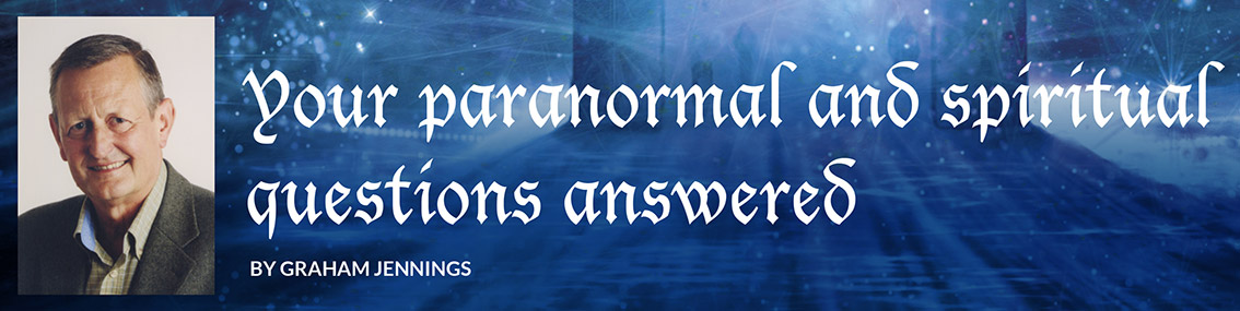 Your paranormal and spiritual questions answered    By Graham Jennings
